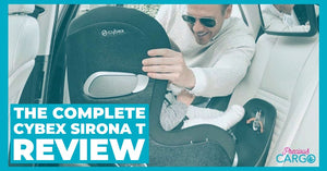 The Complete Cybex Sirona T Review