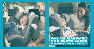 Why are rear facing car seats safer than forward facing car seats?