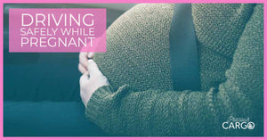 Driving Safely While Pregnant | How to Position Your Seatbelt & Other Safety Tips