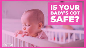 Is Your Baby's Cot Safe?