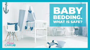 Baby Bedding. What is safe?